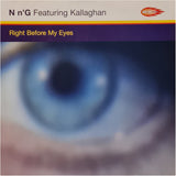 N'n'G Featuring Kallaghan : Right Before My Eyes (12")