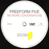 Freeform Five : No More Conversations (12")