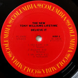 The New Tony Williams Lifetime : Believe It (LP, Album, San)