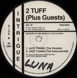 2 Tuff : Jazz Thang (12")