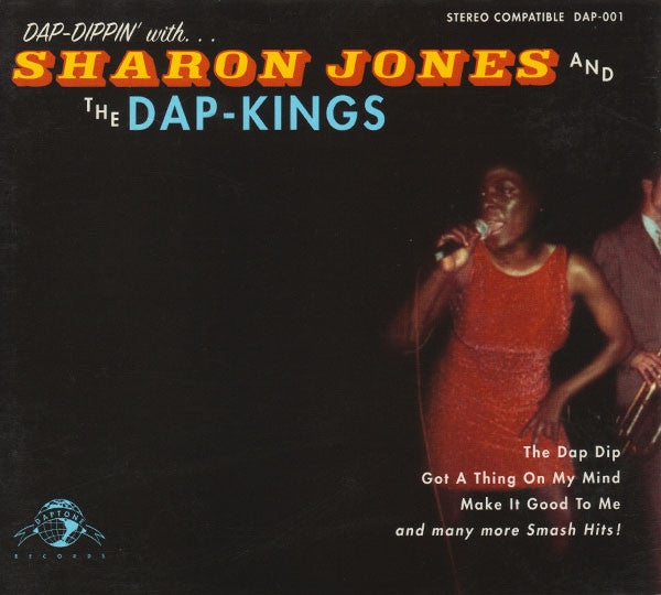 Sharon Jones And The Dap-Kings* : Dap-Dippin' With... (CD, Album, RE, Dig)