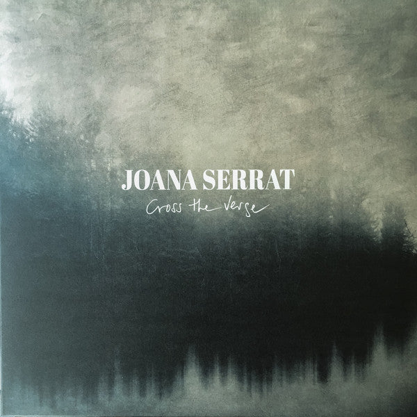Joana Serrat : Cross The Verge (LP, Album, 180)