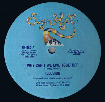 Illusion (2) : Why Can't We Live Together (12")