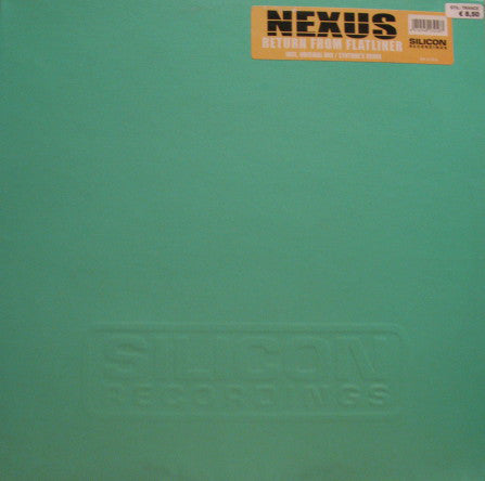 Nexus : Return From Flatliner (12")