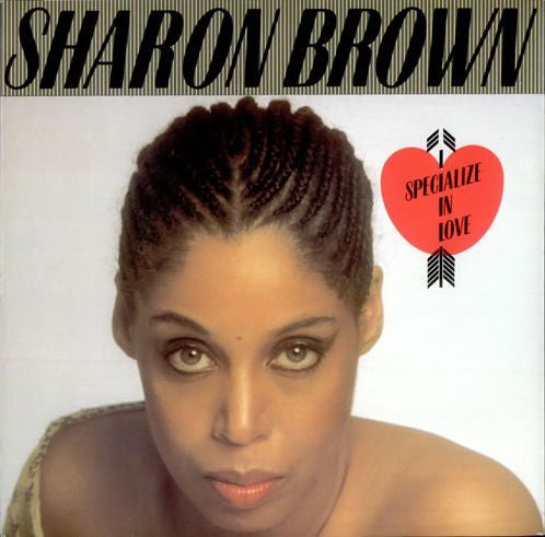 Sharon Brown : I Specialize In Love (12")