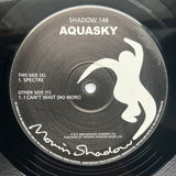 Aquasky : Spectre / I Can't Wait (No More) (12")
