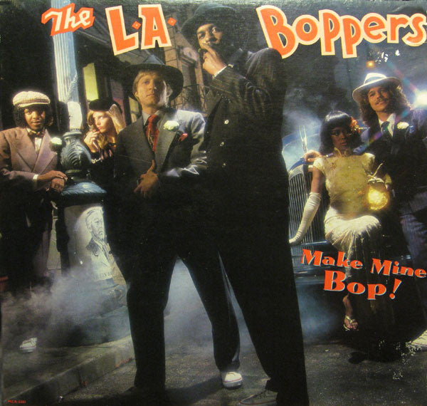 L.A. Boppers : Make Mine Bop! (LP, Album, Glo)