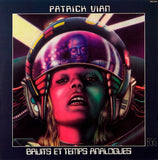 Patrick Vian : Bruits Et Temps Analogues (LP, Album)