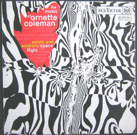 Ornette Coleman, Philadelphia Woodwind Quintet, Chamber Symphony Of Philadelphia Quartet : The Music Of Ornette Coleman (LP, Album, Mono)