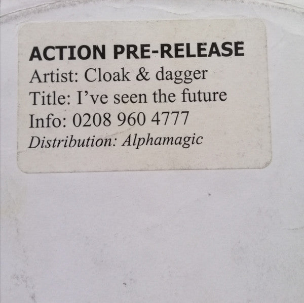 Cloak & Dagger (2) : I've Seen The Future (12", W/Lbl, Pre)