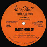 Hardhouse : Voices In My House (12")