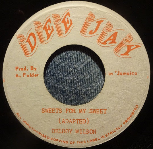 Delroy Wilson : Sweets For My Sweet (7")