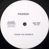 Pharao : I Show You Secrets (12", Promo)