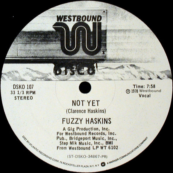 Fuzzy Haskins : Not Yet / I Think I Got My Thang Together (12", Promo)