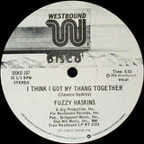 Fuzzy Haskins : Not Yet / I Think I Got My Thang Together (12", Promo)