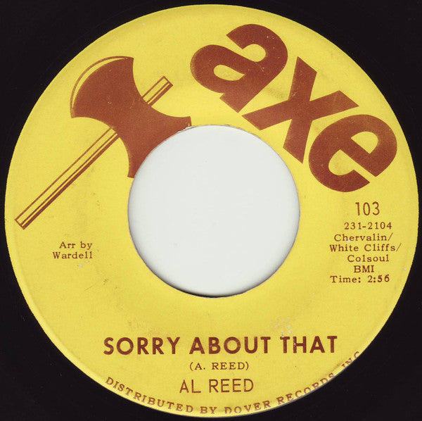 Al Reed : Sorry About That / 99 44/100 Pure Love (7")