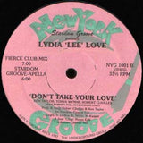 Stardom Groove Presents Lydia Lee Love : Don't Take Your Love (12")