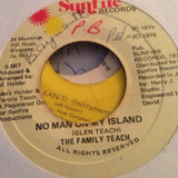 The Family Teach : No Man On My Island (7", Single)