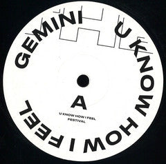 Gemini :  U Know How I Feel  (12", RE)