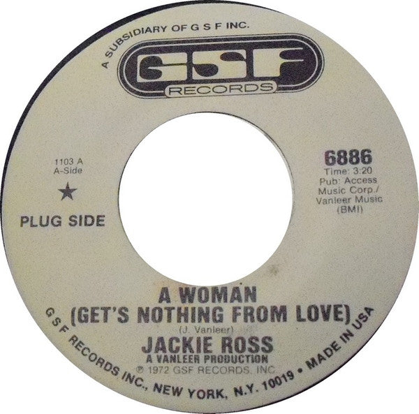 Jackie Ross : A Woman (Get's Nothing From Love) (7", Single, Promo)