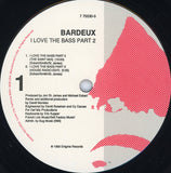 Bardeux : I Love The Bass Part Two (12")