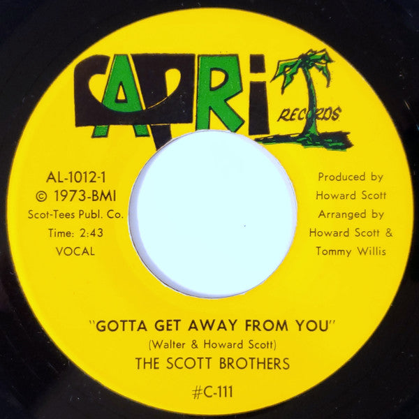 The Scott Brothers (8) : Gotta Get Away From You / Side Tracking (7")