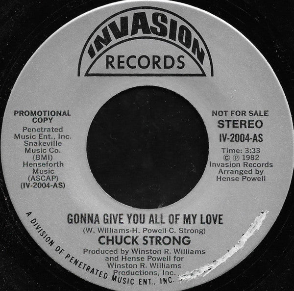 Chuck Strong : Gonna Give You All Of My Love (7", Promo)