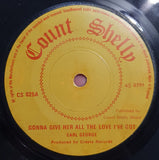 Earl George / Prince Jazzbo : Gonna Give Her All The Love I've Got / Wise Shepherd (7")