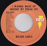 Major Lance : I Wanna Make Up (Before We Break Up) / That's The Story Of My Life (7", Single, ARP)