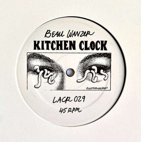 Beau Wanzer : Kitchen Clock (12", EP)