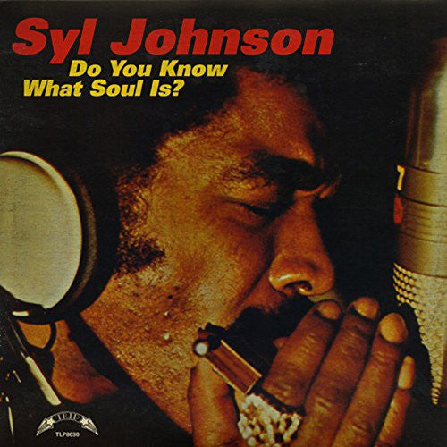 Syl Johnson : Do You Know What Soul Is? (LP, Album)