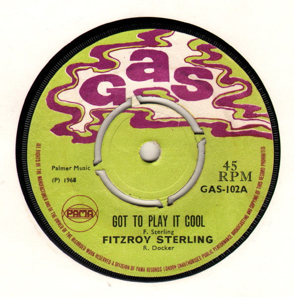 Fitzroy Sterling : Got To Play It Cool  (7")