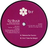 DJ Buck : Release The Tension (12")