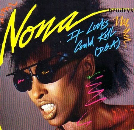 Nona Hendryx : If Looks Could Kill (D.O.A.) (12", Pic)