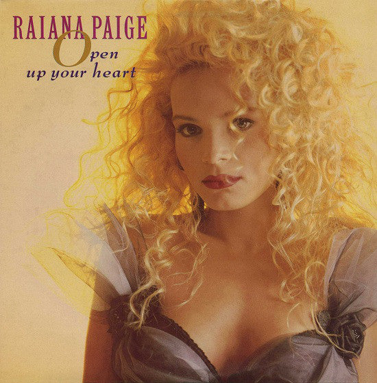 Raiana Paige : Open Up Your Heart (12")
