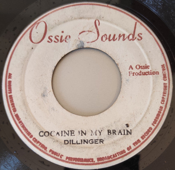 Dillinger : Cocaine In My Brain (7")