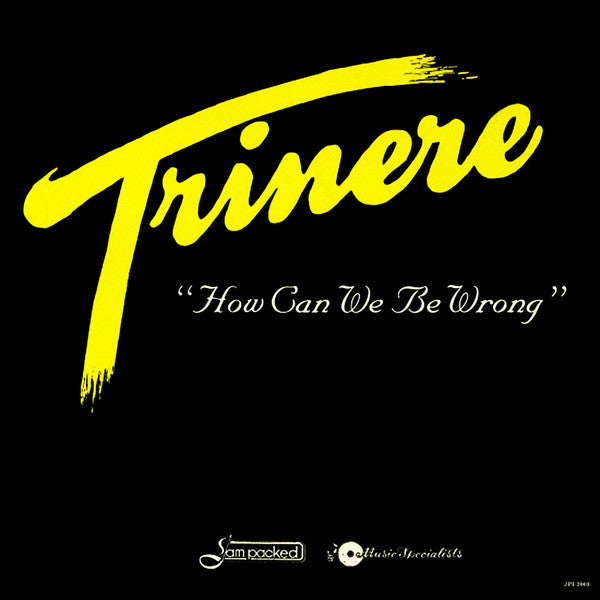Trinere : How Can We Be Wrong (12", Pic)