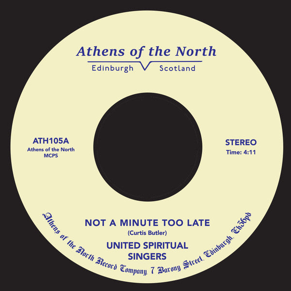 United Spiritual Singers : Not A Minute Too Late (7", RE)