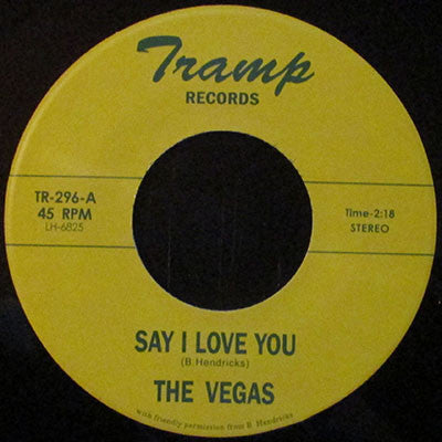 The Vegas (4) : Say I Love You / I Love the Women (7", Single)