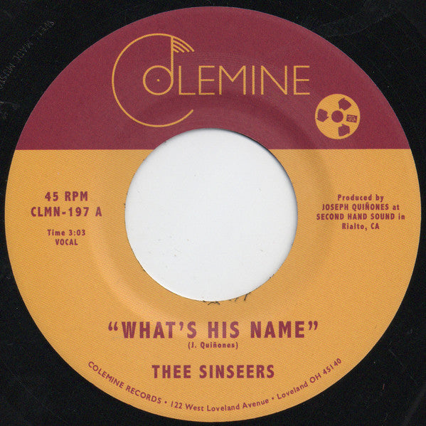 Thee Sinseers : What's His Name (7", Single)