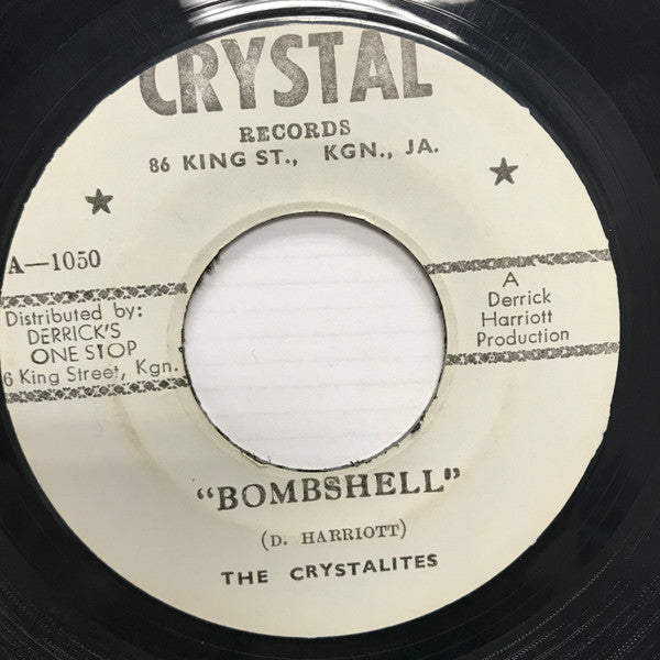 The Crystalites : Bombshell / Bag A Wire (7", Single)