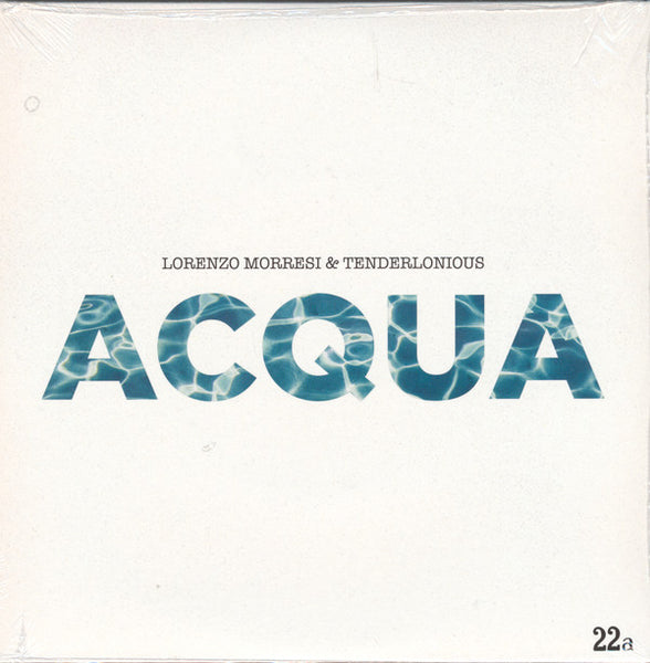 Lorenzo Morresi & Tenderlonious : Acqua (7", Single)