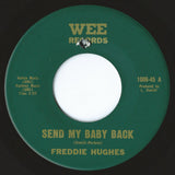 Freddie Hughes : Send My Baby Back / Where's My Baby (7")