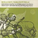 Nicola Conte / Gianluca Petrella : New World Shuffle / Inner Light (12")