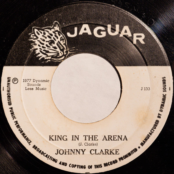 Johnny Clarke : King In The Arena (7")