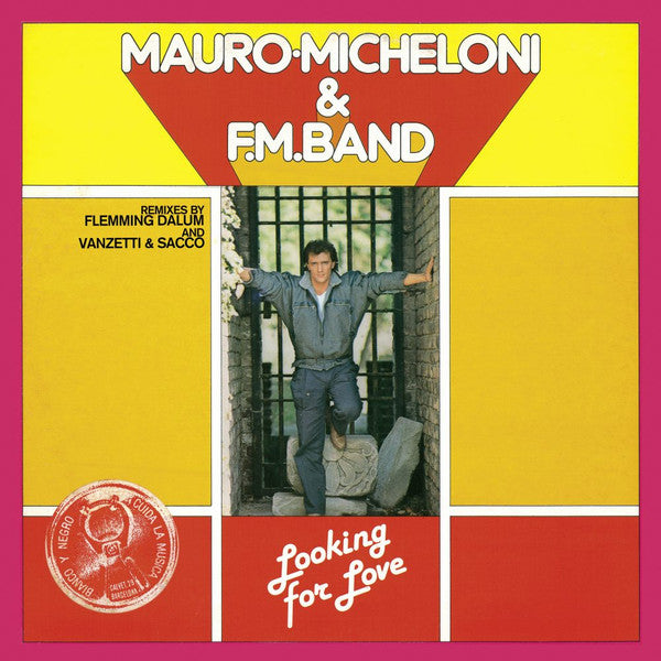 Mauro Micheloni & F.M. Band : Looking For Love (12", Maxi, RE)