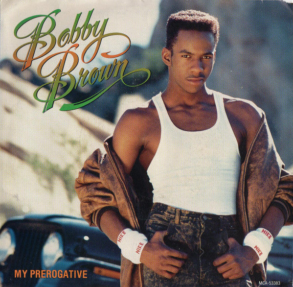 Bobby Brown : My Prerogative (7", Single, Pin)