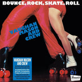 Vaughan Mason & Crew : Bounce, Rock, Skate, Roll (LP, Album)
