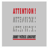 Jimmy Patrick Longfort : ATTENTION! (12", Ltd, RE)