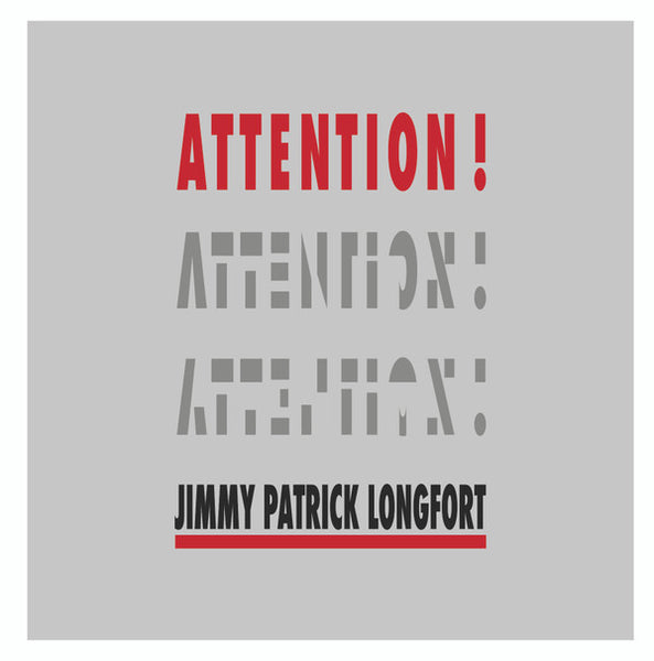 Jimmy Patrick Longfort : ATTENTION! (12", Ltd, RE)